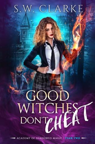 Good Witches Don't Cheat