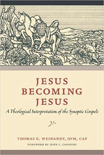 Jesus Becoming Jesus: A Theological Interpretation of the Synoptic Gospels