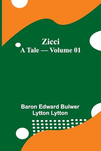 Zicci: A Tale - Volume 01