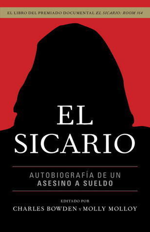 El sicario: Autobiografia de un asesino a sueldo