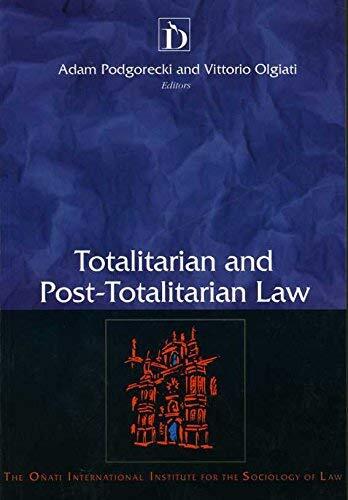 Totalitarian and Post-Totalitarian Law