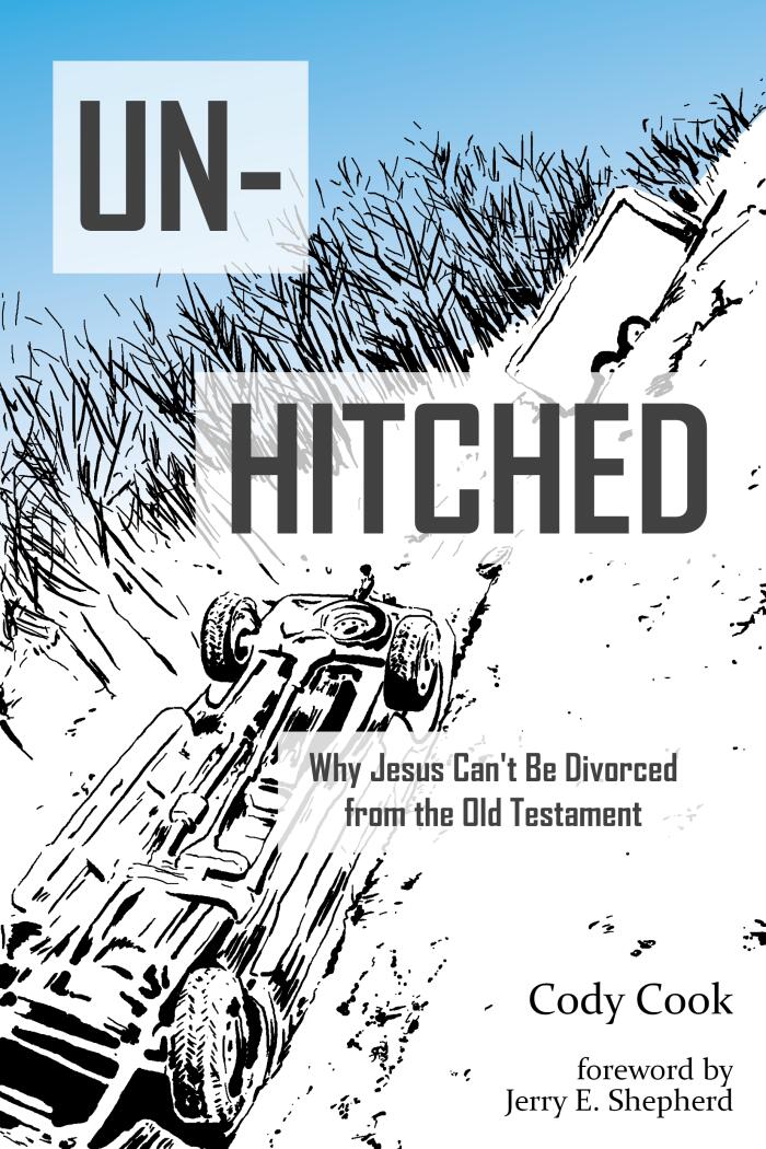 Unhitched: Why Jesus Can’t Be Divorced from the Old Testament