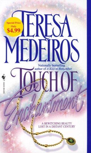 Touch of Enchantment: A Novel