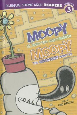 Moopy ~ El Monstruo Subterráneo/Moopy ~  the Underground Monster