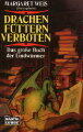 Drachen füttern verboten: Das große Buch der Lindwürmer