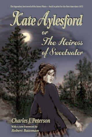 Kate Aylesford or, The Heiress of Sweetwater