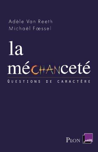 La méchanceté (Questions de caractère)