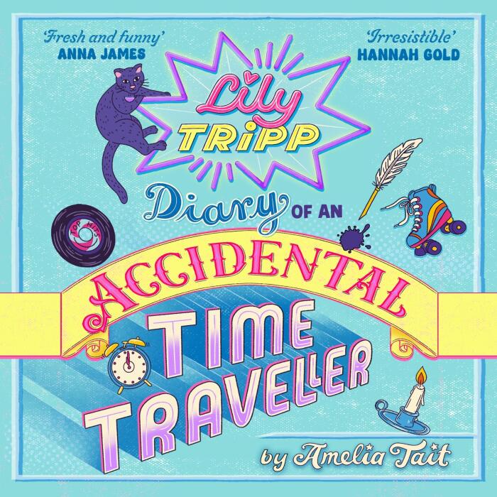 Lily Tripp: Diary of an Accidental Time Traveller: it's like Lottie Brooks meets Back to the Future!
