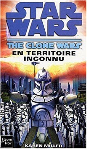The Clone Wars: En Territoire Inconnu