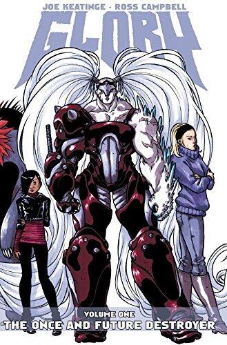 Glory Vol. 1: The Once & Future Destroyer