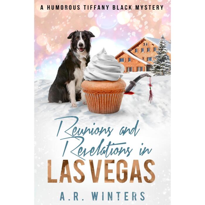 Reunions and Revelations in Las Vegas: A Humorous Tiffany Black Mystery