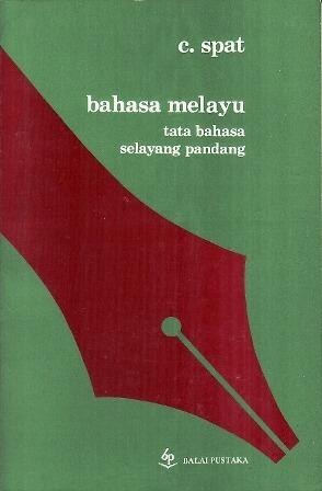 Bahasa Melayu: Tata Bahasa Selayang Pandang