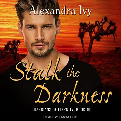 Stalk the Darkness (The Guardians of Eternity Series)