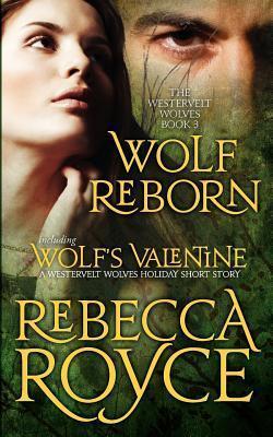 Wolf Reborn: Includes Wolf's Valentine