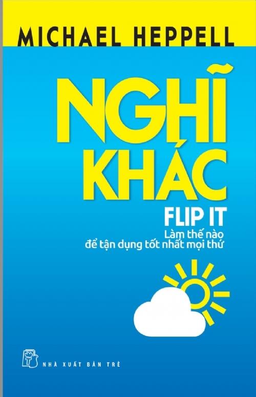 Nghĩ khác - Flit it: Làm thế nào để tận dụng tốt nhất mọi thứ