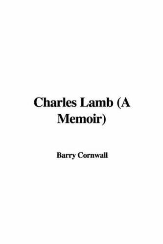 Charles Lamb: A Memoir