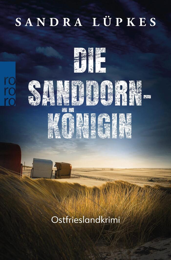 Die Sanddornkönigin: Ostfrieslandkrimi | Ein Juist-Krimi (Wencke Tydmers ermittelt 1)