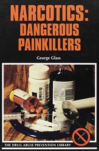 Narcotics: Dangerous Painkillers