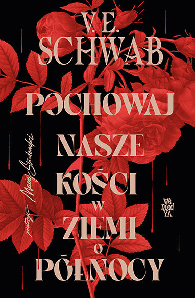 Pochowaj nasze kości w ziemi o północy