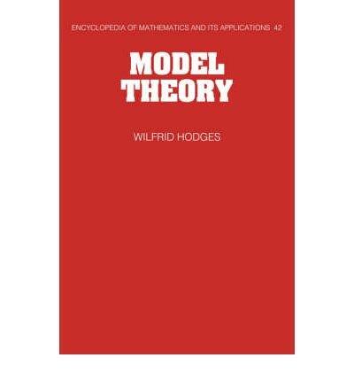 [ MODEL THEORY[ MODEL THEORY ] BY HODGES, WILFRID ( AUTHOR )MAR-11-1993 HARDCOVER ] BY Hodges, Wilfrid ( Author ) Jun - 2004 [ Hardcover ]
