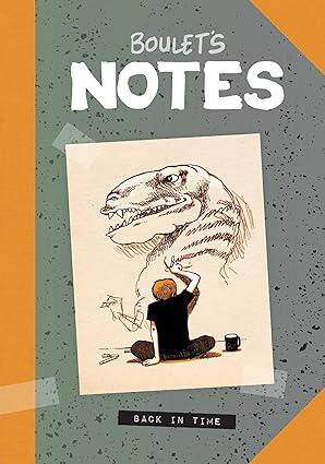 Boulet's Notes: Back in Time