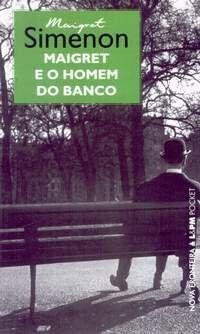 Maigret e o Homem do Banco
