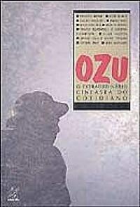 Ozu: O extraordinário cineasta do cotidiano