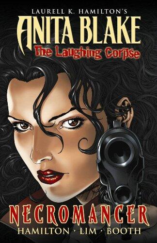 Anita Blake, Vampire Hunter: The Laughing Corpse Book 2 - Necromancer (Anita Blake, Vampire Hunter
