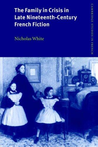Family Crisis Late 19C French Fict