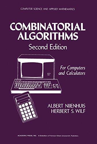 Combinatorial Algorithms: For Computers and Calculators