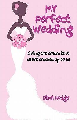 My Perfect Wedding