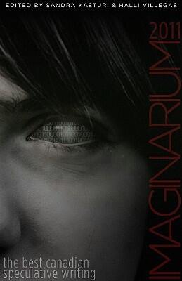 Imaginarium 2011: The Best Canadian Speculative Writing