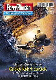 Perry Rhodan 3088: Gucky kehrt zurück: Perry Rhodan-Zyklus "Mythos"