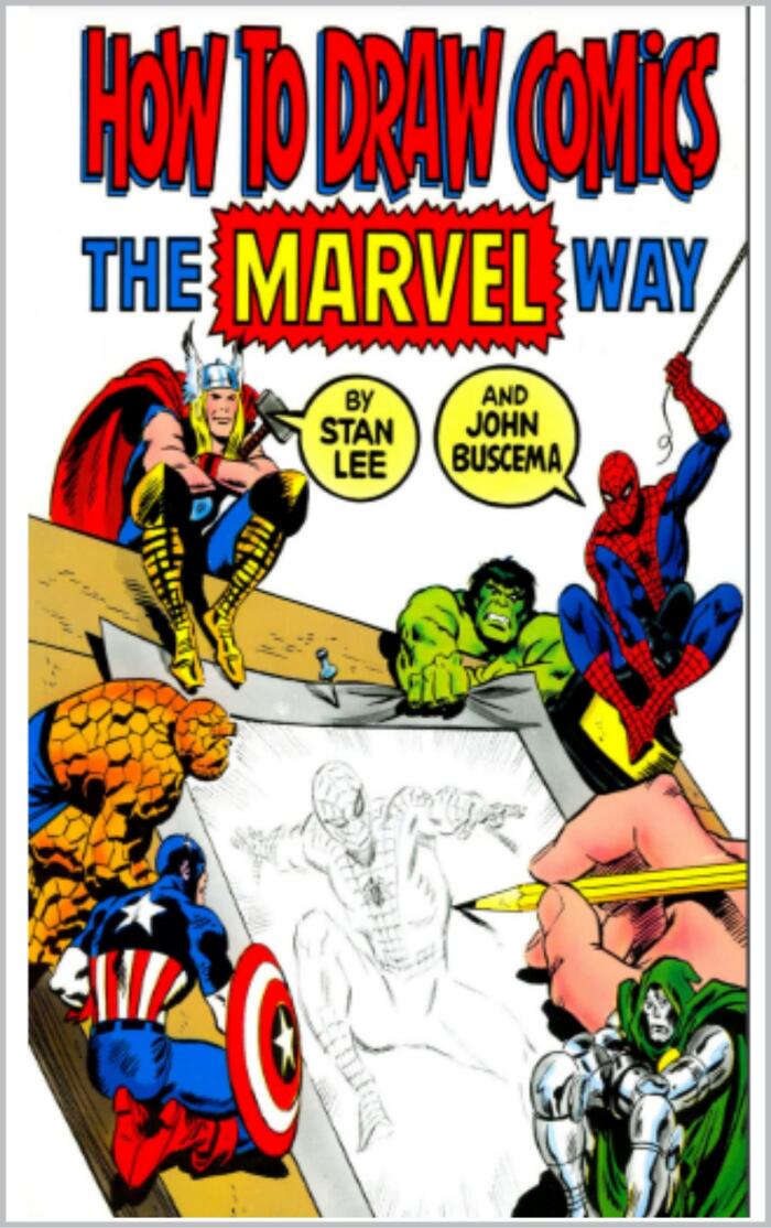 How to Draw Comics the Marvel Way