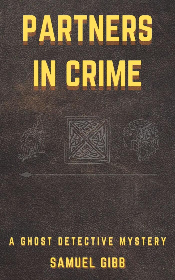 Partners in Crime: A Paranormal Urban Fantasy Mystery