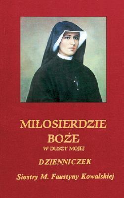 Diary of Milosierdzie Boze