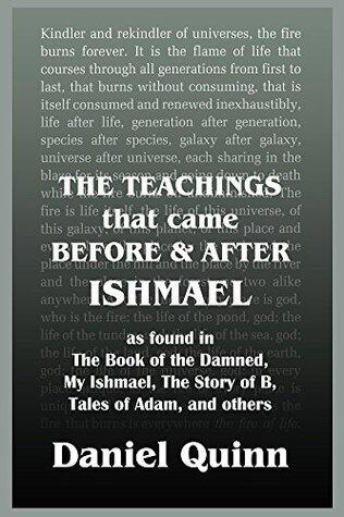 The Teachings: That Came Before & After Ishmael