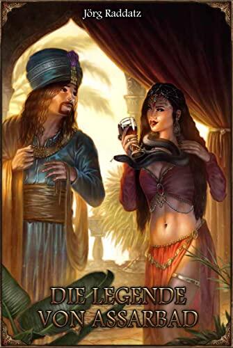 Die Legende von Assarbad (Neuauflage): Das Schwarze Auge Roman Nr. 10