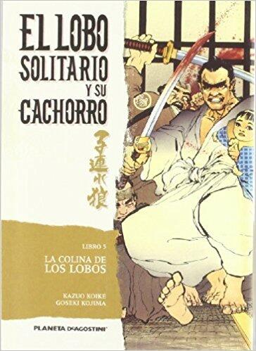 El Lobo Solitario y Su Cachorro (Libro 5): La Colina de los Lobos