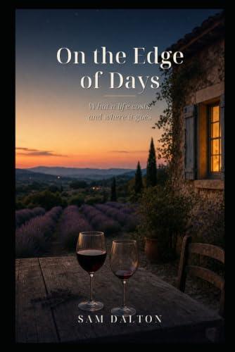On the Edge of Days: What a Life Costs, and Where It Goes
