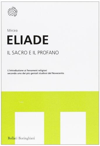 The Sacred and the Profane: The Nature of Religion