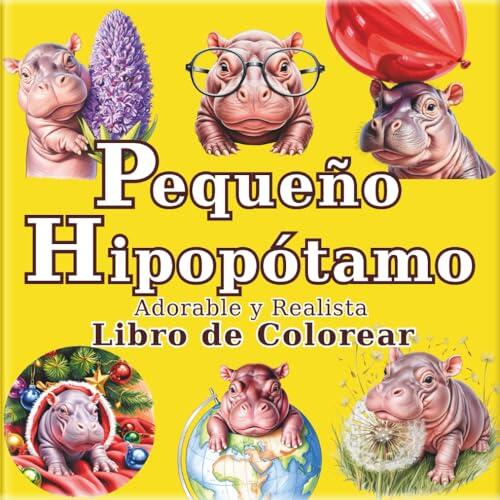 Pequeño Hipopótamo: Un libro de colorear de hipopótamos pigmeos monos y realistas para adultos: 50 bellas ilustraciones para un momento de relajación ...