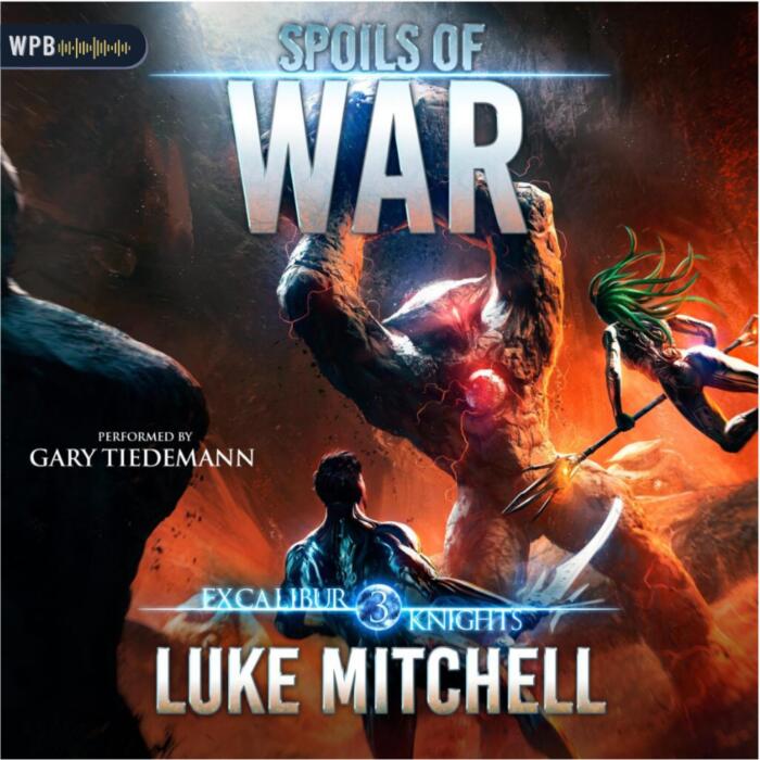 Spoils of War: The Excalibur Knights Saga, Book 3