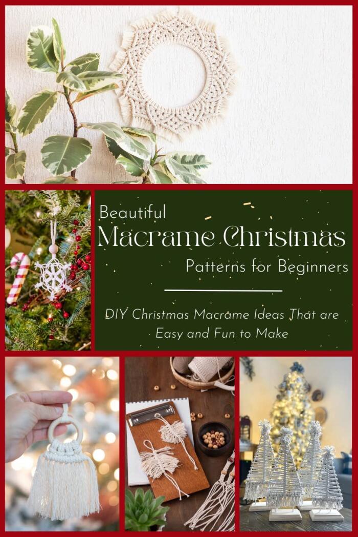 Beautiful Macrame Christmas Patterns for Beginners: DIY Christmas Macrame Ideas That are Easy and Fun to Make