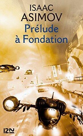 Prélude à Fondation