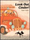 Look Out, Cinder!
