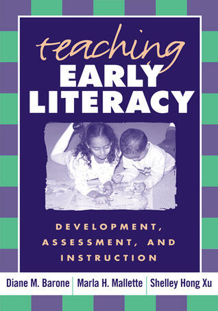 Teaching Early Literacy: Development, Assessment, and Instruction
