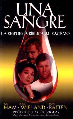 Una Sangre: La Respuesta Biblica al Racismo
