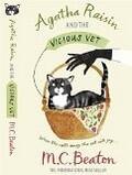 Agatha Raisin and the Vicious Vet