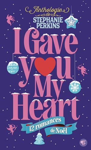 I Gave You My Heart